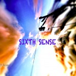 SIXTH SENSE-2