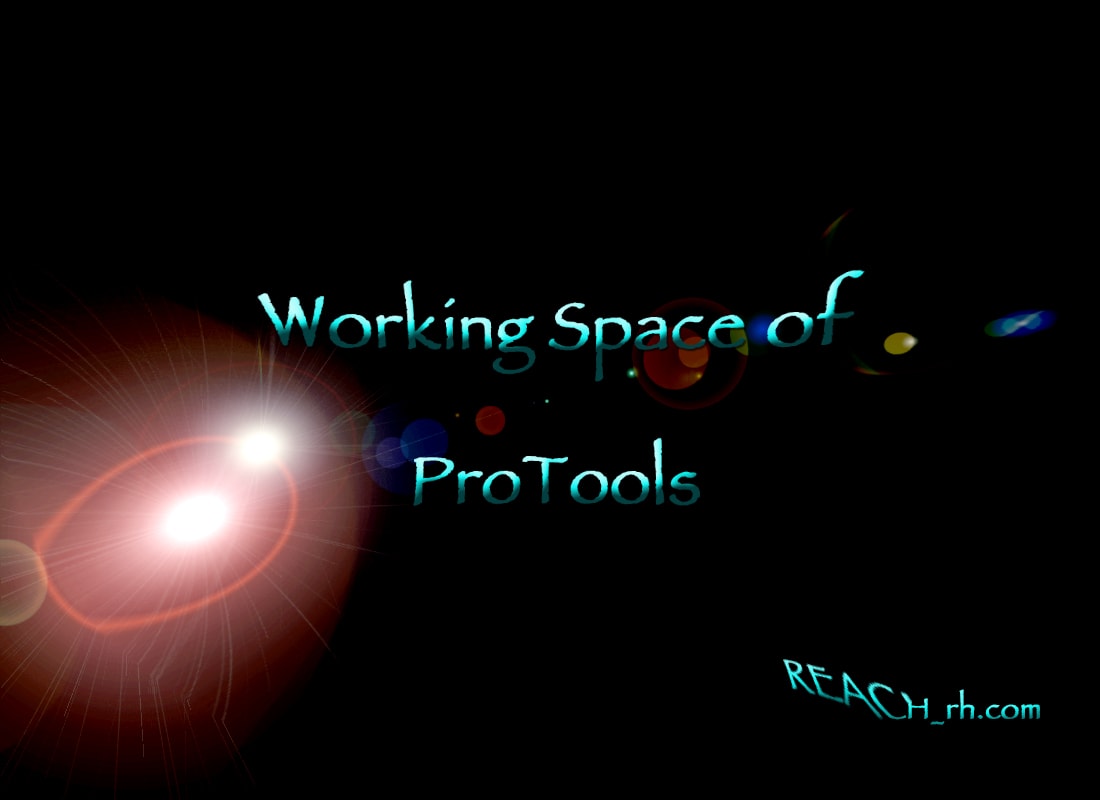 ProTools作業スペース